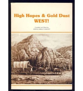 High Hopes & Gold Dust WEST! Oral History Nevada Biography Nevadans Illustrated - Picture 1 of 1