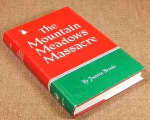The Mountain Meadows Massacre by Juanita Brooks      - Picture 1 of 2