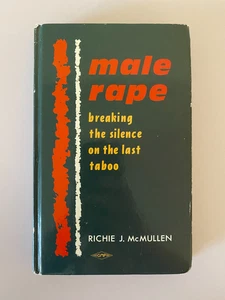 Male Rape Breaking Silence On the Last Taboo Richie J. McMullen Hardback Book - Picture 1 of 7