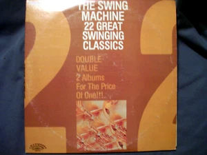 THE SWING MACHINE 22 GREAT SINGING CLASSICS 2 RECORD SET RANWOOD RECORDS RAN7015 - Picture 1 of 6