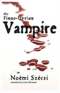 The FinnoUgrian Vampire 978-0957132665 NEW Free Delivery - Picture 1 of 1