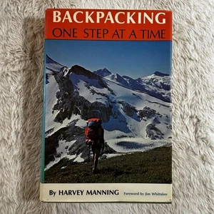Backpacking One Step at a Time Harvey Manning 1972 First Edition REI Press - Foto 1 di 9