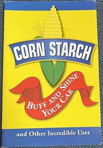 Corn Starch Buff and Shine Your Car and Other Incredible Uses Betsy Rosen Elliot - Imagen 1 de 3