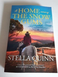 A Home Among the Snow Gums by Stella Quinn Rural Romance Paperback Book - Picture 1 of 7
