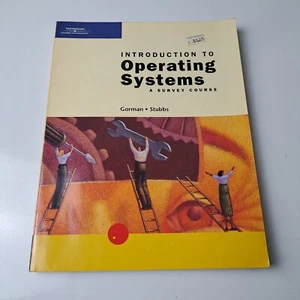 Introduction to Operating Systems: A Survey Course by Gorman and Stubbs - Bild 1 von 2