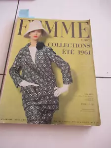 FEMME CHIC ZEITSCHRIFTENSAMMLUNGEN MODE ETE 1961 RIESIGE Doppelausgabe CARDIN DIOR - Bild 1 von 9