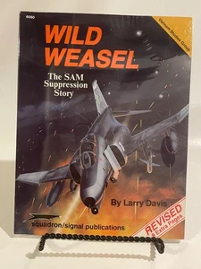 Wild Weasel The SAM Suppression Story by Larry Davis c. 1993 Paperback - Picture 1 of 4