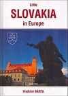 Little Slovakia In Europe De Barta, Vladimír | Livre | État Très Bon