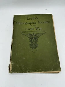 Leslie's Photographic Review of the Great War 1920 Edition Copyright 1919 - Imagen 1 de 9