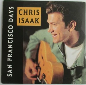 CHRIS ISAAK - FRANCE PROMO SINGLE CD "SAN FRANCISCO DAYS" - Imagen 1 de 2