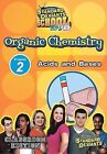 Sds Organic Chemistry Module 2: Acids And Bases