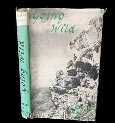 Going Wild The Autobiography Of A Bug Hunter 1955 Colin Wyatt HC DJ Illustrated Foto 1 de 4