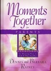 Moments Together for Parents : For Drawing near to God and One Another by...