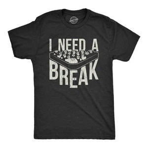 Camiseta para hombre I Need A Break divertida sarcástica bola de billar broma camiseta gráfica - Imagen 1 de 7