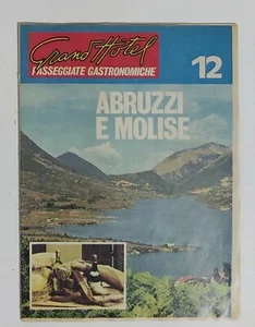 69974 Grand Hotel Passeggiate gastronomiche n.12 Abruzzi Molise - Imagen 1 de 4