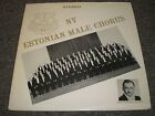NY Estonian Male Chorus~Endel Stafenau~New Yorgi Estonian House NM LP~Fast Ship!