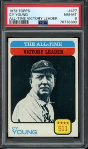 1973 Topps #477 Cy Young ATL All-Time Victory Leader HOF PSA 8 NM-MT 