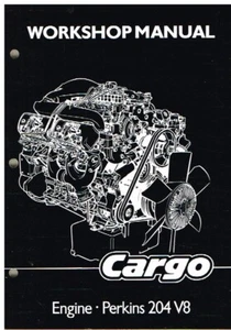 FORD IVECO CARGO : PERKINS 204 V8 DIESEL ORIG 1988 FACTORY ENGINE REPAIR MANUAL - Picture 1 of 1