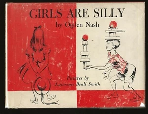 Girls Are Silly by Ogden Nash (1962 First Edition) - Picture 1 of 6