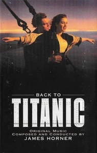James Horner - Back To Titanic - Used Cassette - 56 - W7294z - Picture 1 of 1