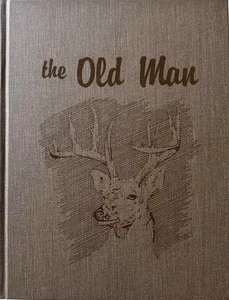 THE OLD MAN by Gary W. Cook Union City, TENNESSEE, HC 1ST ED., 1987 *LIKE A NEW* - Foto 1 di 5