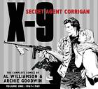 X-9: SECRET AGENT CORRIGAN VOLUME 1 By Archie Goodwin - Hardcover **Excellent**