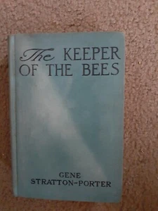 The Keeper of the Bees Book HC, by Gene Stratton-Porter, 1925, Hardcover - Foto 1 di 5