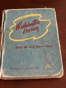 Washington Irving 1 st Edition Boy of Old New York Mabel Cleland Widdener 1946 - Bild 1 von 12