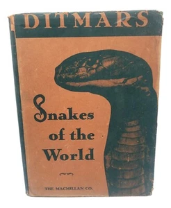Snakes of the World Hardcover Book Raymond Lee Ditmars Vintage - Foto 1 di 13