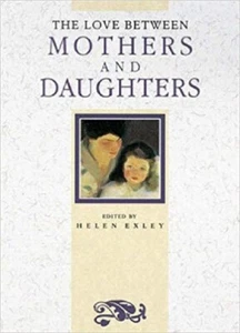 The Love Between Mothers and Daughters, Very Good, Hardcover - Bild 1 von 1