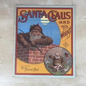 Santa Claus and His Works: Illustrations by Thomas Nast Reprint Book - Picture 1 of 7