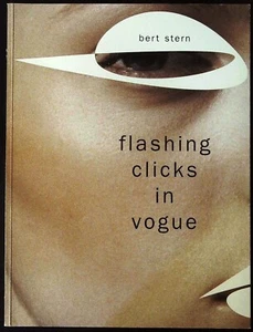 FLASHING CLICKS IN VOGUE Italia Bert Stern MELVIN SOKOLSKY James Moore 2004 @EX+ - Foto 1 di 12