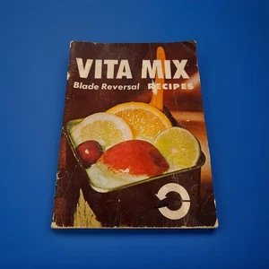 1974 Vita Mix VITAMIX Recipes Instructions Blade Reversal Ruth Barnard Cookbook - Picture 1 of 6
