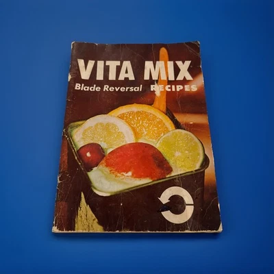 1974 Vita Mix VITAMIX Recipes Instructions Blade Reversal Ruth Barnard Cookbook Foto 1 de 4