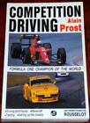 Competition Driving By Alain Prost, P.F. Rousselot, S. Arron, C. Williams