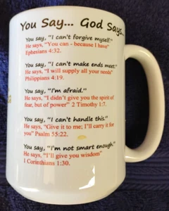 You Say God Says White Coffee cup Memory Verse Reminder Christian Mug 5" TALL - Picture 1 of 2