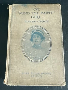 The “Mind the Paint” Girl - Louis Tracy, 1912, HC - Picture 1 of 10