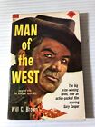 Will C Brown MAN of the West (Border Jumpers) 1958 premier film Dell Gary Cooper