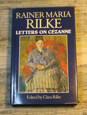 LETTERS ON CEZANNE by Rainer Maria Rilke 1988 UK Jonathan Cape First Edition HC - Image 1 of 4