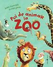 Pui de animale la zoo autorstwa Sophie Schoenwald, rumuńska książka