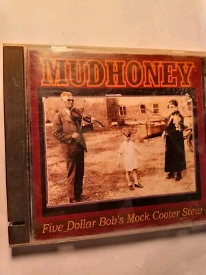 Five Dollar Bob's Mock Cooter Stew [EP] by Mudhoney (CD, Oct-1993, Reprise) Foto 1 de 4