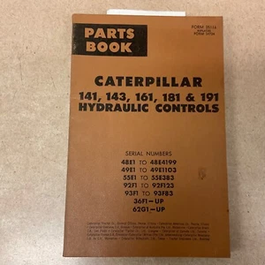 CAT Caterpillar 141 143 161 181 191 PARTS BOOK MANUAL HYDRAULIC CONTROLS D4 D6/8 - Picture 1 of 4