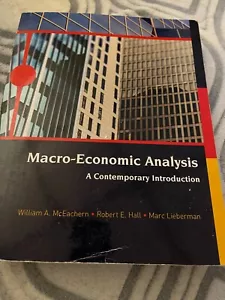 MACRO-ECONOMIC ANALYSIS: A CONTEMPORARY INTRODUCTION By McEachern-Hall-Lieberman - Picture 1 of 2