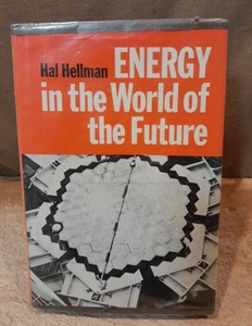 Very Rare: ENERGY in the World of the Future, Hal Hellman, 1973 M. Evans & Co - Picture 1 of 9