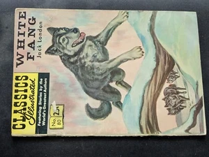 Gilberton Classics Illustrated # 80 Zanna Bianca '69 (VG) - Foto 1 di 3