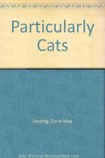 Particularly Cats, Lessing, Doris
