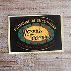 Vintage Sticker ~Council For Aboriginal Reconciliation ~ Unused