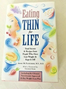 Eating Thin for Life : Food Secrets and Recipes from People Who Have Lost Weight - Picture 1 of 7