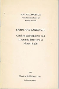 BRAIN AND LANGUAGE: Cerebral Hemispheres & Linguistic Structure, ROMAN JAKOBSON - Picture 1 of 1
