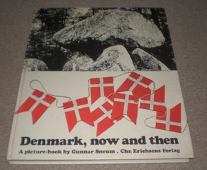 Denmark Now and Then Hardcover Book Copemhagen  1974 By Gunnar Sneum - Picture 1 of 3